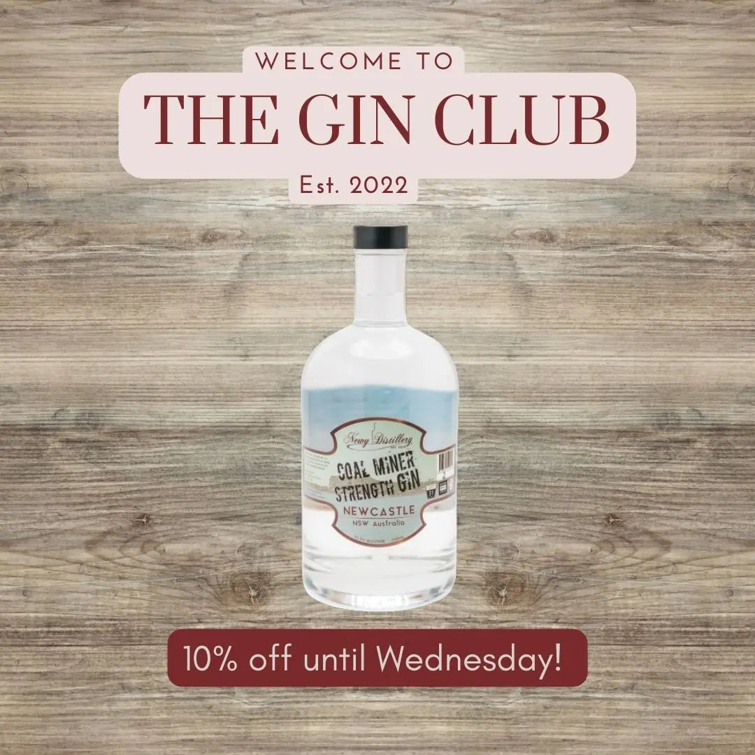 THE GIN CLUB! THIS WEEK 10% OFF COAL MINER STRENGTH GIN!
