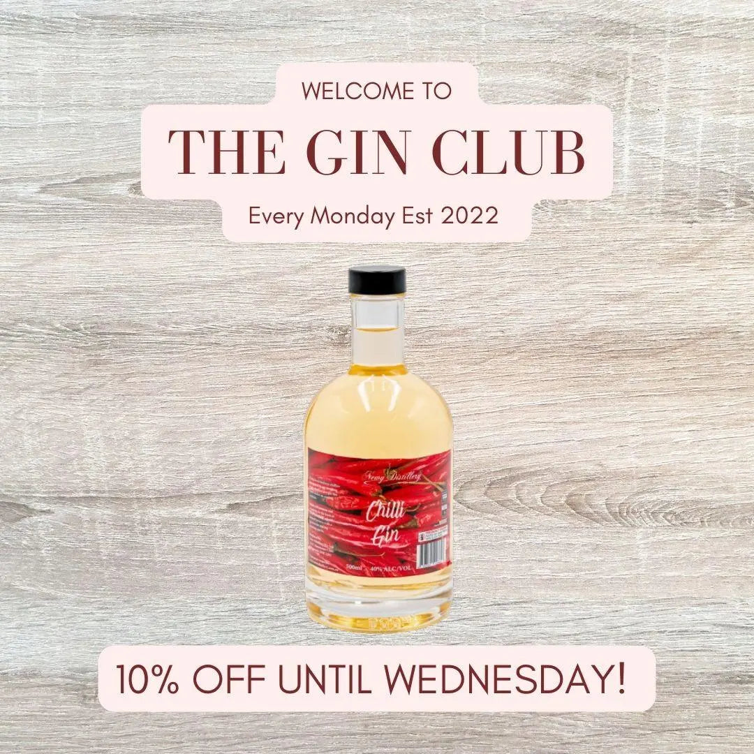 IT'S MONDAY! IT'S THE GIN CLUB! THIS WEEK 10% OFF CHILLI GIN!